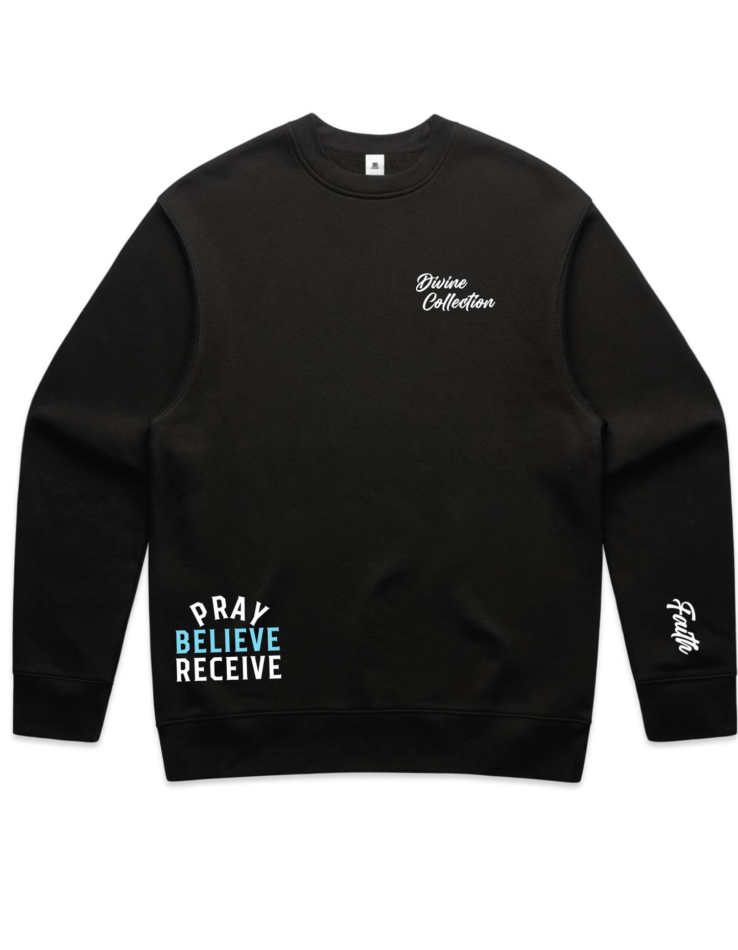 Adult Crew Neck - Pray, Believe, Receive